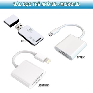  Đầu đọc thẻ nhớ SD Micro SD  Type-C Lightning USB  