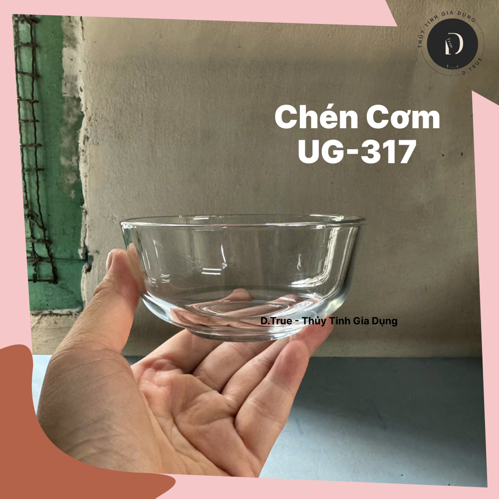 1 Cái Chén Cơm Thủy Tinh Thái Lan (UG-317) [GIẢM GIÁ TỪ CÁI THỨ 6]