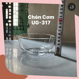 1 Cái Chén Cơm Thủy Tinh Thái Lan (UG-317) [GIẢM GIÁ TỪ CÁI THỨ 6]