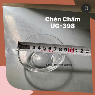 1 Chén Chấm Thủy Tinh Thái Lan (UG-398) [GIẢM GIÁ TỪ CÁI THỨ 12]