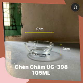 1 Chén Chấm Thủy Tinh Thái Lan (UG-398) [GIẢM GIÁ TỪ CÁI THỨ 12]