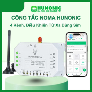 Công tắc Hunonic Noma 4CH Dùng Sim Không Cần WiFi, Điều Khiển Từ Xa, Tạo Ngữ Cảnh, App Tiếng Việt