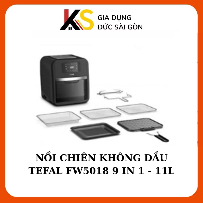 NỒI CHIÊN KHÔNG DẦU TEFAL FW5018 9 IN 1 - 11L