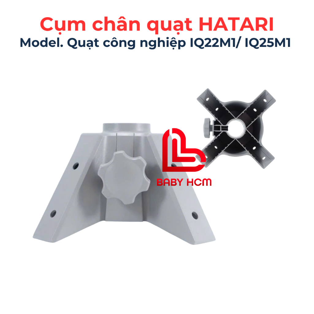 Cụm nối chân quạt công nghiệp IQ22M1/ IQ25M1,mẫu mới cụm 4 chân- Phụ tùng quạt HATARI Thái Lan