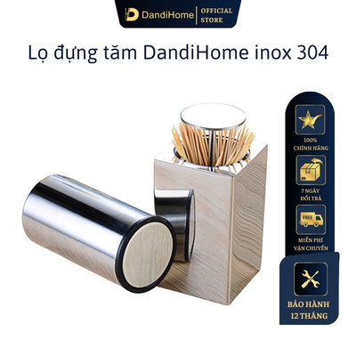 Lọ đựng tăm inox 304 DandiHome nắp bấm đóng mở hoàn toàn kín