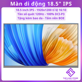 Màn hình di động BOE 18.5 inch IPS 120Hz DCI-P3 - Tặng kèm bao da