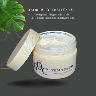  KEM BODY CỐT THÁI TỮA TẨY  khử da đen lì - trắng bạch   