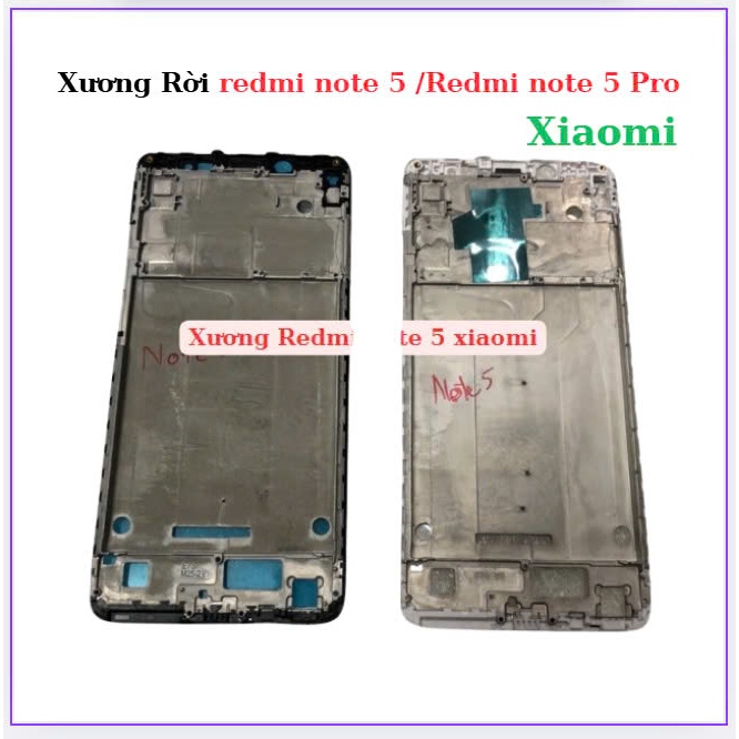 Xương rời Xiaomi Redmi note 5 ,redmi Note 5 pro
