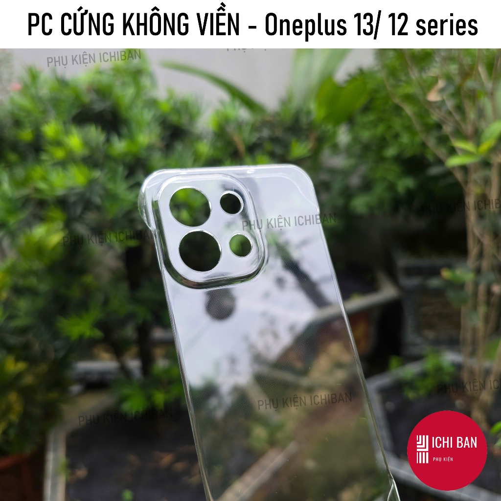 Ốp Lưng KHÔNG VIỀN Oneplus 13T/ 13S, Oneplus 13/ 13R/ 12/ 15 Trong Suốt Nhựa PC Cứng Mỏng Không Ố Và