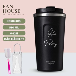 Bình giữ nhiệt 510ml khắc tên Fan House cốc nước giữ nhiệt đựng cafe 12h inox 304 quà tặng nam nữ