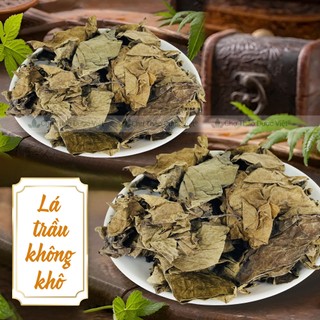 Lá trầu không khô 100g, xông vùng kín, giúp làm sạch, giảm viêm nhiễm phụ khoa