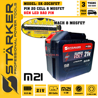 Pin đóng 20 cell Starker 8 mosfet, 5s4p 21v 8Ah, chân phổ thông m21 4cm, có đèn báo pin
