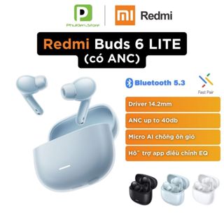 [BH 6 th, Nguyên seal 100%] Tai nghe Bluetooth 5.3 chính hãng Xiaomi Redmi Buds 6 Lite ( có ANC )