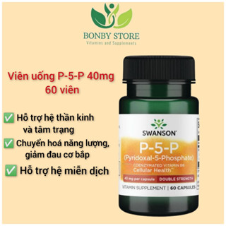 Viên Uống P5P Vitamin B6 Swanson giảm căng thẳng lo âu