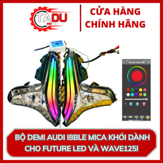  BỘ DEMI AUDI I8BLE MICA KHÓI FUTURE LED VÀ WAVE125I 