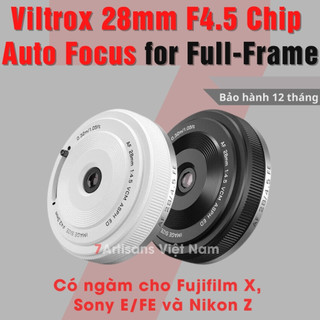  Ống Kính Viltrox 28mm F4.5 Chip AF dành cho Full-Frame Sony E FE Nikon Z Fujifilm X FX - Lens Pancake có Auto Focus 