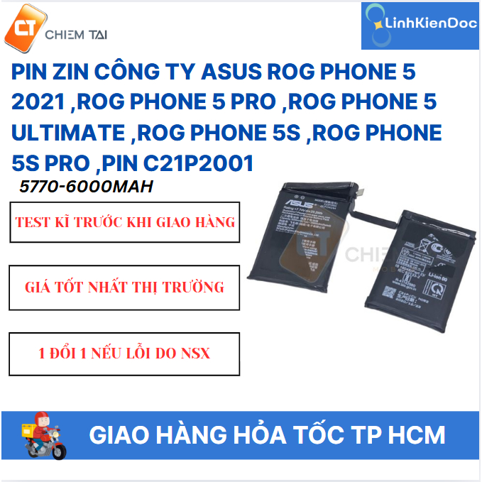 Pin zin công ty Asus ROG Phone 5 2021 ,ROG Phone 5 Pro ,ROG Phone 5 Ultimate ,ROG Phone 5s ,ROG Phon