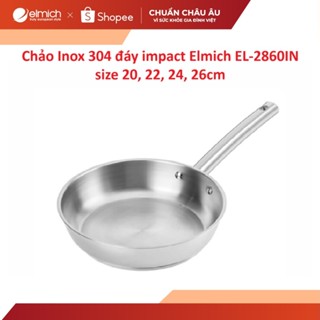 Chảo Inox 304 đáy impact Elmich EL-2860IN size 20, 22, 24, 26cm