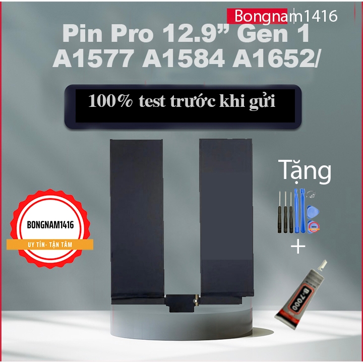 Pin Thay Thế Cho Máy Tính Bảng pro 12.9 gen 1 A1577 A1584 A1652 + Bộ Sửa + Keo Dán