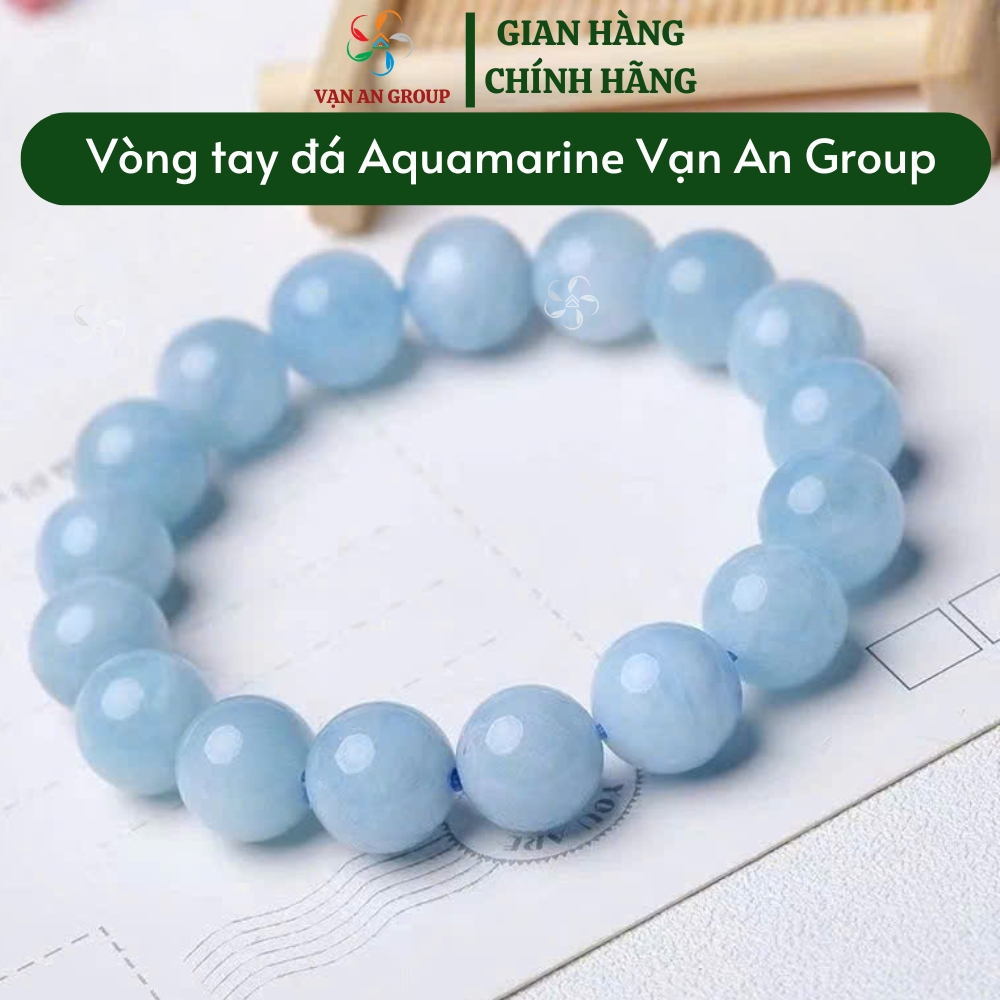  Vòng tay đá Aquamarine cho mệnh Thủy mệnh Mộc trang sức phong thủy mang đến bình an,tài lộc 