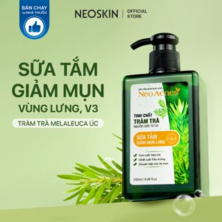 Sữa tắm mụn lưng, giảm nang lông, ngừa thâm mụn chiết xuất Tràm trà úc và trầu không NEOSKIN 250ml