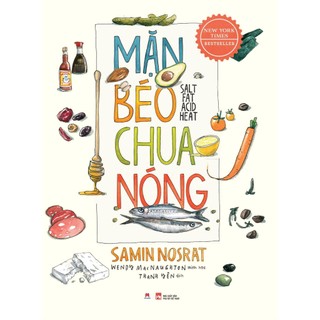 Sách Mặn Béo Chua Nóng (Tái bản 2025) Sách nấu ăn, hiểu về thực phẩm và gia vị - HHB