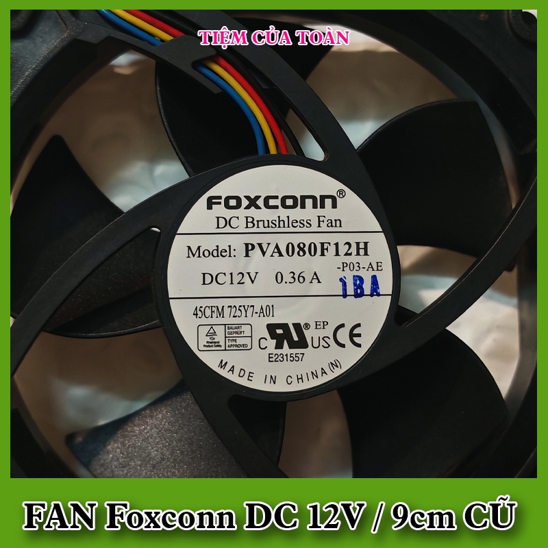 Fan Foxconn 9cm DC12V- 0,32A  brushless chính hãng, quạt foxconn không chổi than cũ tháo máy bộ