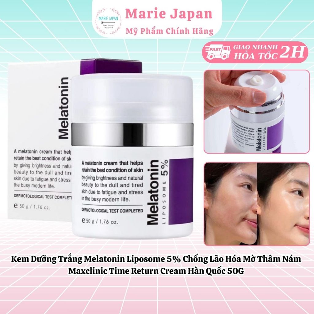 Kem Dưỡng Trắng Melatonin Liposome 5% Chống Lão Hóa Mờ Thâm Nám Maxclinic Time Return Hàn Quốc 50G