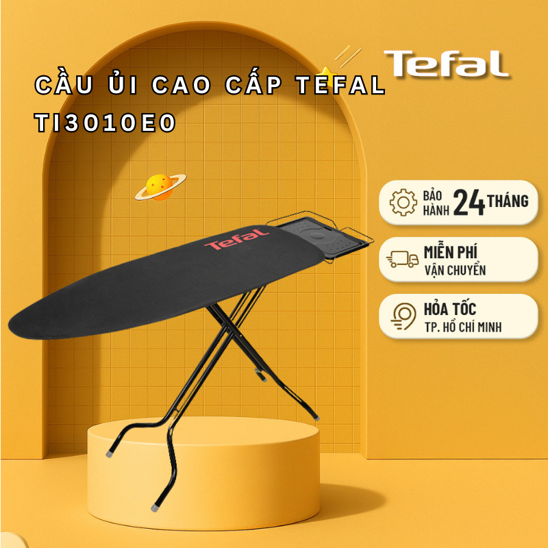 Cầu ủi cao cấp Tefal TI3010E0 - Bảo hành Tefal Chính Hãng
