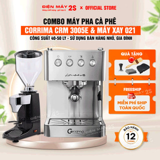   HCM-Hàng sẵn  Combo Máy Pha Cà Phê CORRIMA CRM 3005E Và Máy Xay Cafe CRM 021 Tự Động - CS: 50 Ly Dùng GĐ Bán Hàng Nhỏ 