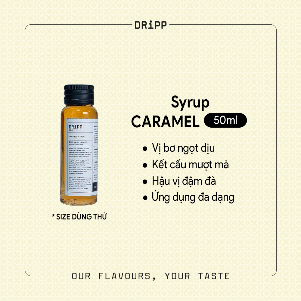 SIRO DRiPP CARAMEL 50ML -  CARAMEL SYRUP DRiPP 50ML (MẪU DÙNG THỬ)