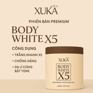  Kem Body Trắng Da XUKA X5 Cấp Ẩm Trắng Da Mềm Mượt Hộp 250gr 