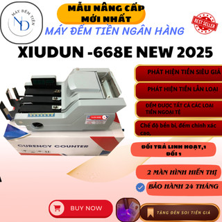 Máy đếm tiền XIUDUN-668E 2025 mới, giá tốt, nhận diện tiền giả và các loại tiền, đếm số tờ chính xác.