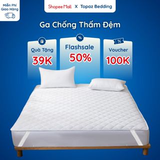 Ga Giường Chống Thấm Chính Hãng TOPAZ, Tấm Lót Nệm 3 Lớp COTTON Mềm Mại Êm Ái Thoáng Mát Khi Tiếp Xúc
