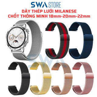  Dây Milanese mesh thép lưới không gỉ 18mm 20mm 22mm chốt thông minh cho đồng hồ thông minh SWA DM01 