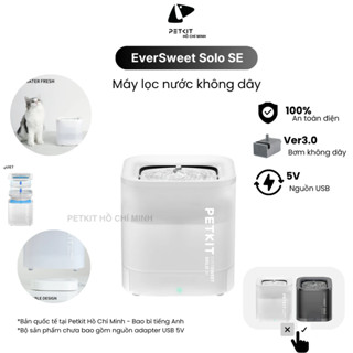 Máy lọc nước tự động cho chó mèo thú cưng Petkit Eversweet Solo SE - Lọc nước thông minh, an toàn cho chó mèo