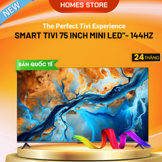 Tivi Xiaomi Mini LED 75 Inch | 65 Inch | 55 Inch 2025 144 Hz L75MA-SPLEA - Bản Quốc Tế A26