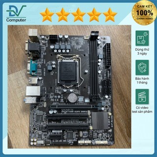 H110Gigabyte CÁC MÃ M-DS2,M-H,M-A,M-S2PV,M-DS2,M-DS2V,M-S2H,M-S2V,M-S2...chạy ổn định BẢO HÀNH 1TH