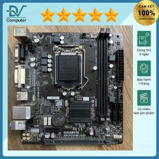 H110Gigabyte CÁC MÃ M-DS2,M-H,M-A,M-S2PV,M-DS2,M-DS2V,M-S2H,M-S2V,M-S2...chạy ổn định BẢO HÀNH 1TH