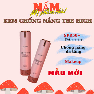  Kem Chống Nắng Nâng Tone THE HIGH KCN Đa Tầng SPF0+ PA++++ Makeup Da Mẫu Mới Chai 50ml 