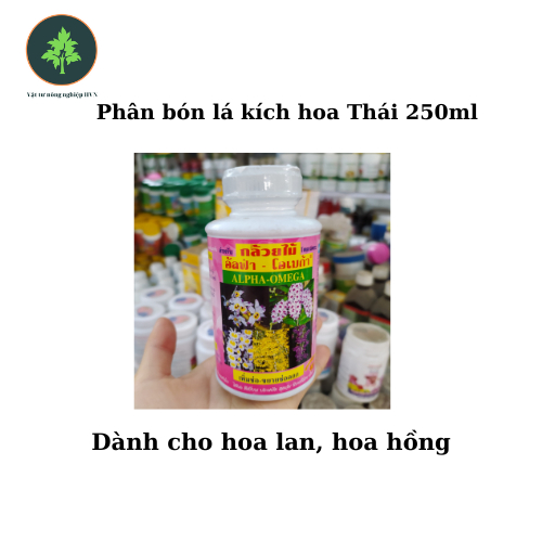Phân Bón Lá Kích Hoa Alpha- Omega Thái Lan 250ml