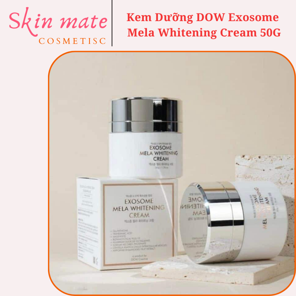 Kem Dưỡng Da Hỗ Trợ Dưỡng Trắng, Giảm Thâm Mờ Nám DOW Exosome Mela Whitening Cream 50G