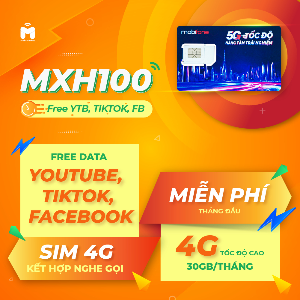 Sim 4G MobiFone 30GB/tháng, Free data TikTok, Facebook, Youtube. MXH100 Miễn phí tháng đầu
