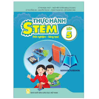 Sách - Thực hành stem lớp 1 - 2 - 3 - 4 - 5 ( trải nghiệm - sáng tạo )