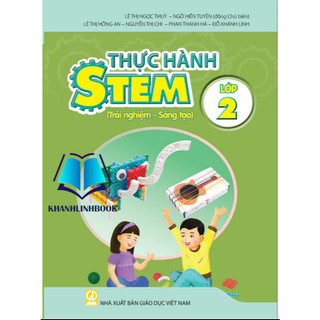 Sách - Thực hành stem lớp 1 - 2 - 3 - 4 - 5 ( trải nghiệm - sáng tạo )