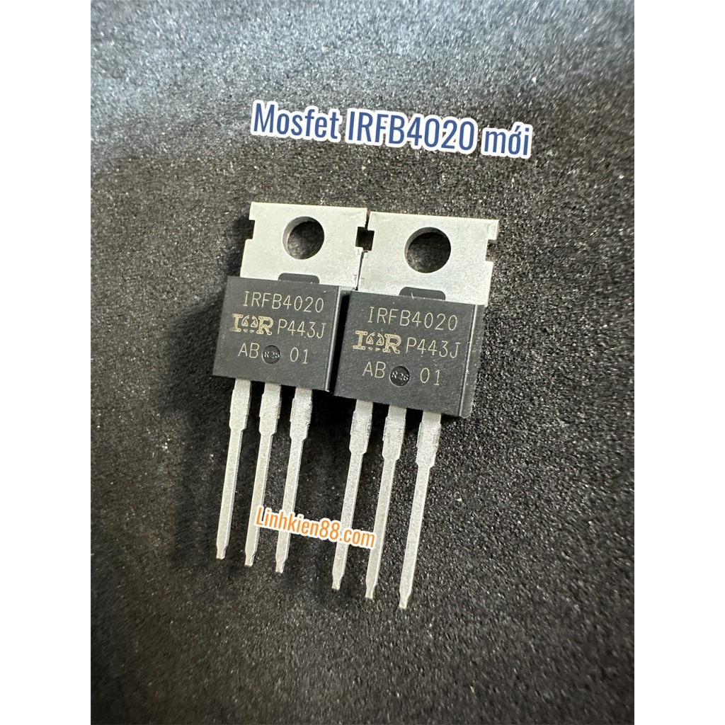3 con Mosfet IRFB4020 FB4020 4020 18A 200V To-220 mới hãng IR