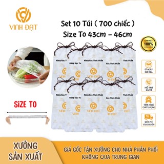 Size To 43cm - 46cm Set 10 túi 700c màng bọc thực phẩm bo chun co giãn chính hãng Vinh Đạt