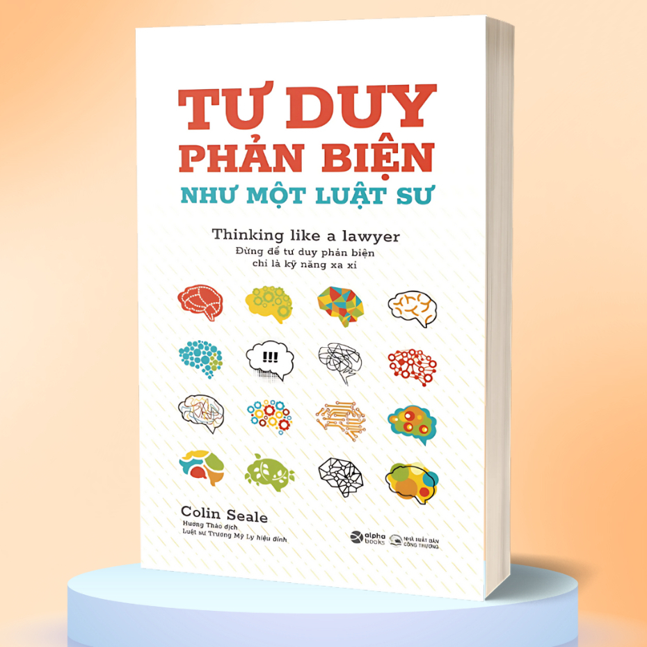 Sách TƯ DUY PHẢN BIỆN Như Một Luật Sư - Thinking like a lawyer (al)