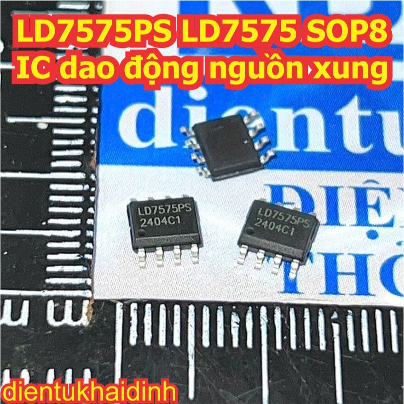 3 con LD7575PS LD7575 SOP8 IC dao động nguồn xung kde1694