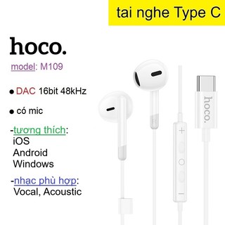  Tai nghe Type C Hoco M109 DAC 16bit có mic tăng giảm âm lượng -Bảo Hành 1 tháng 